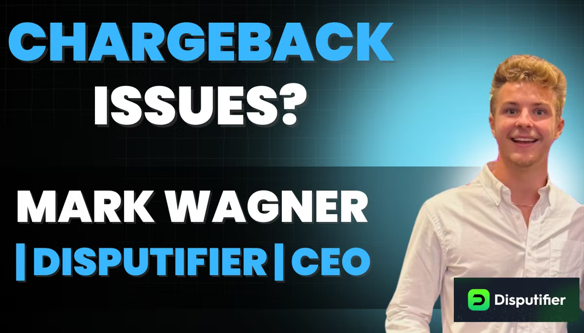 Video thumbnail reading "Chargeback issues? Mark Wagner | Disputifier | CEO", with a smiling man in a white shirt on the right and the Disputifier logo in the corner.