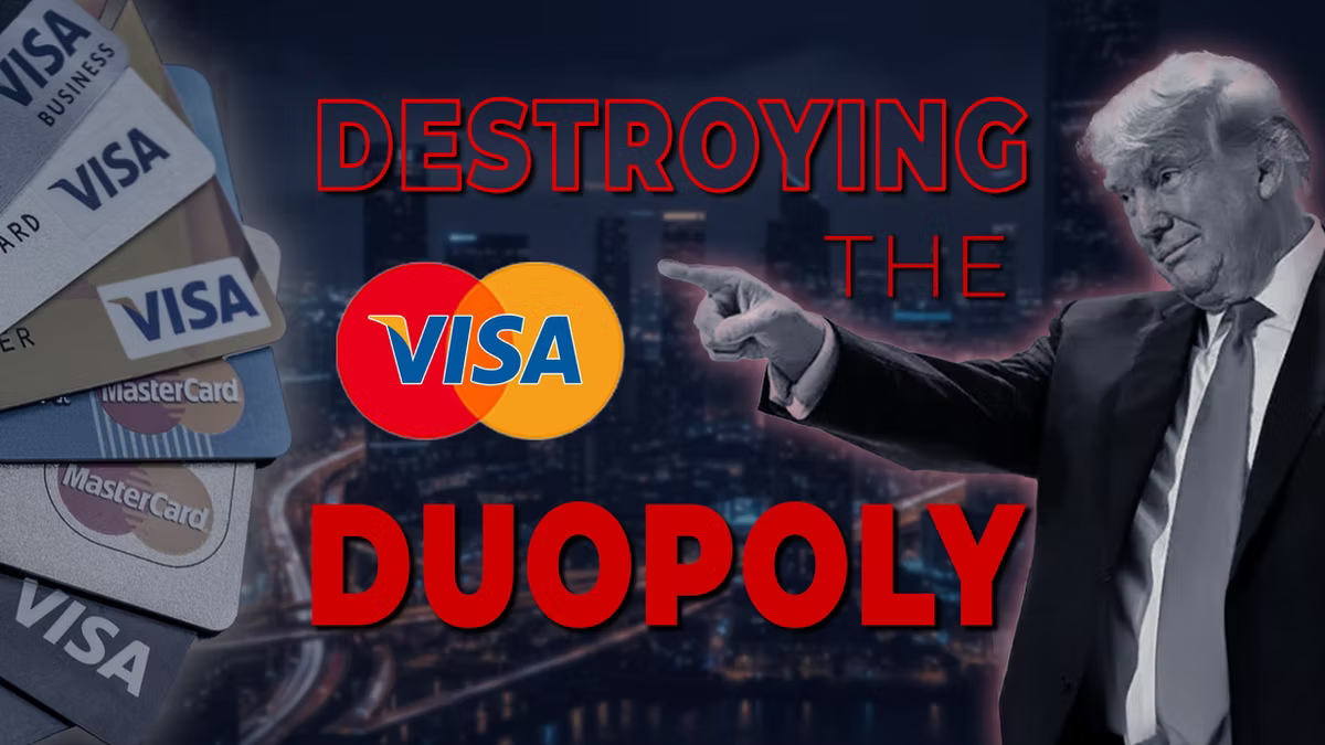 Credit cards with logos are on the left. Right side features President Donald Trump pointing. Text reads "Destroying the Duopoly" over a cityscape.