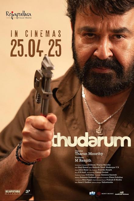 Thudarum poster with Mohanlal holding a wrench, 25 April 2025 cinema release