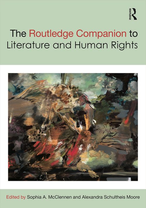 Cover for The Routledge Companion to Human Rights and Literature