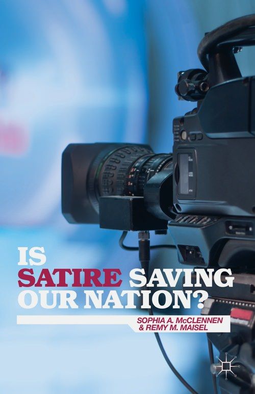 Cover for Is Satire Saving Our Nation?