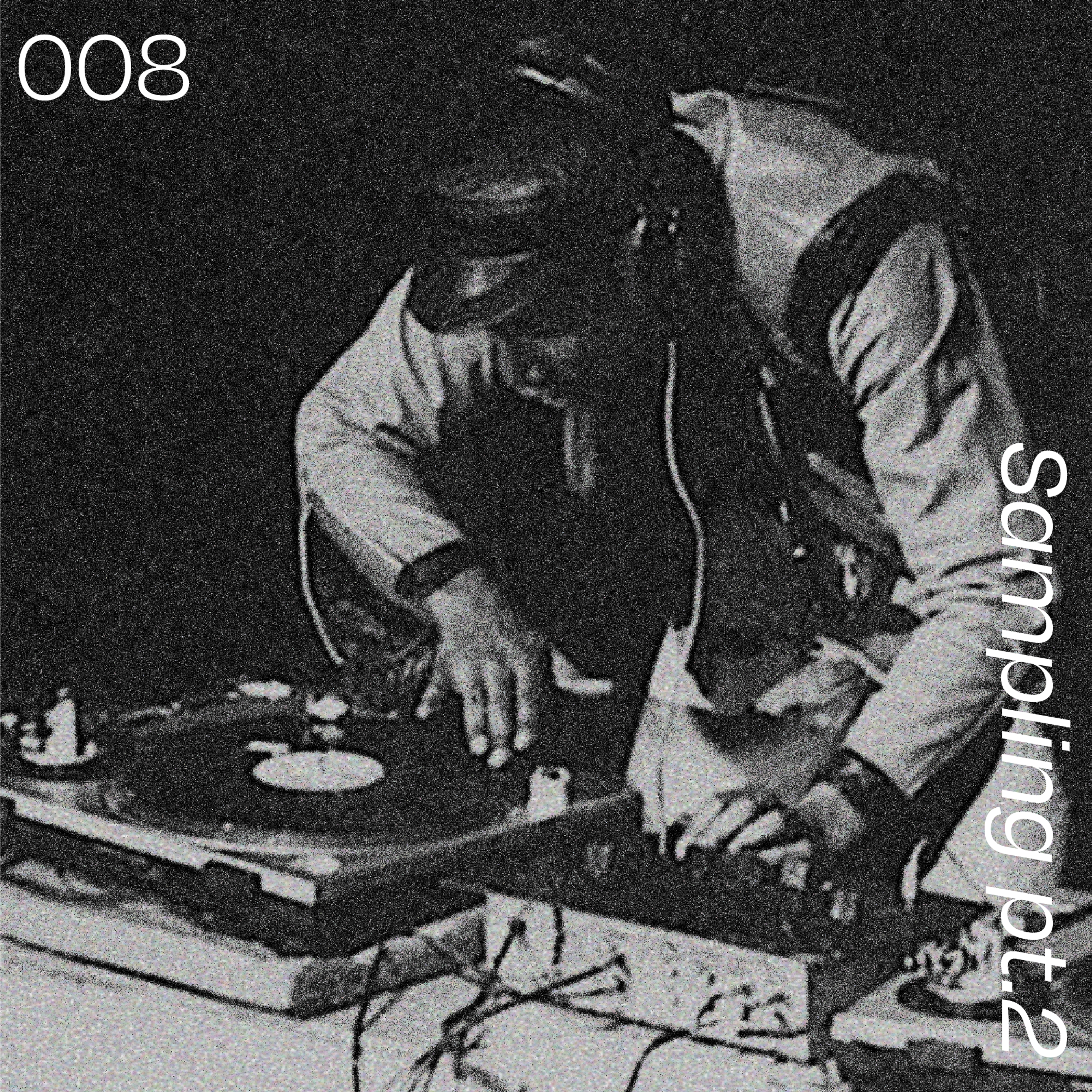 Cover art for 008 Sampling pt.2
