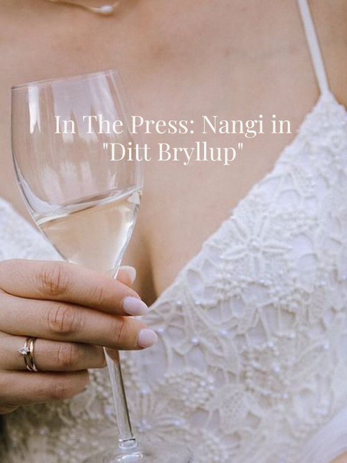 In The Press: Nangi in "Ditt Bryllup"