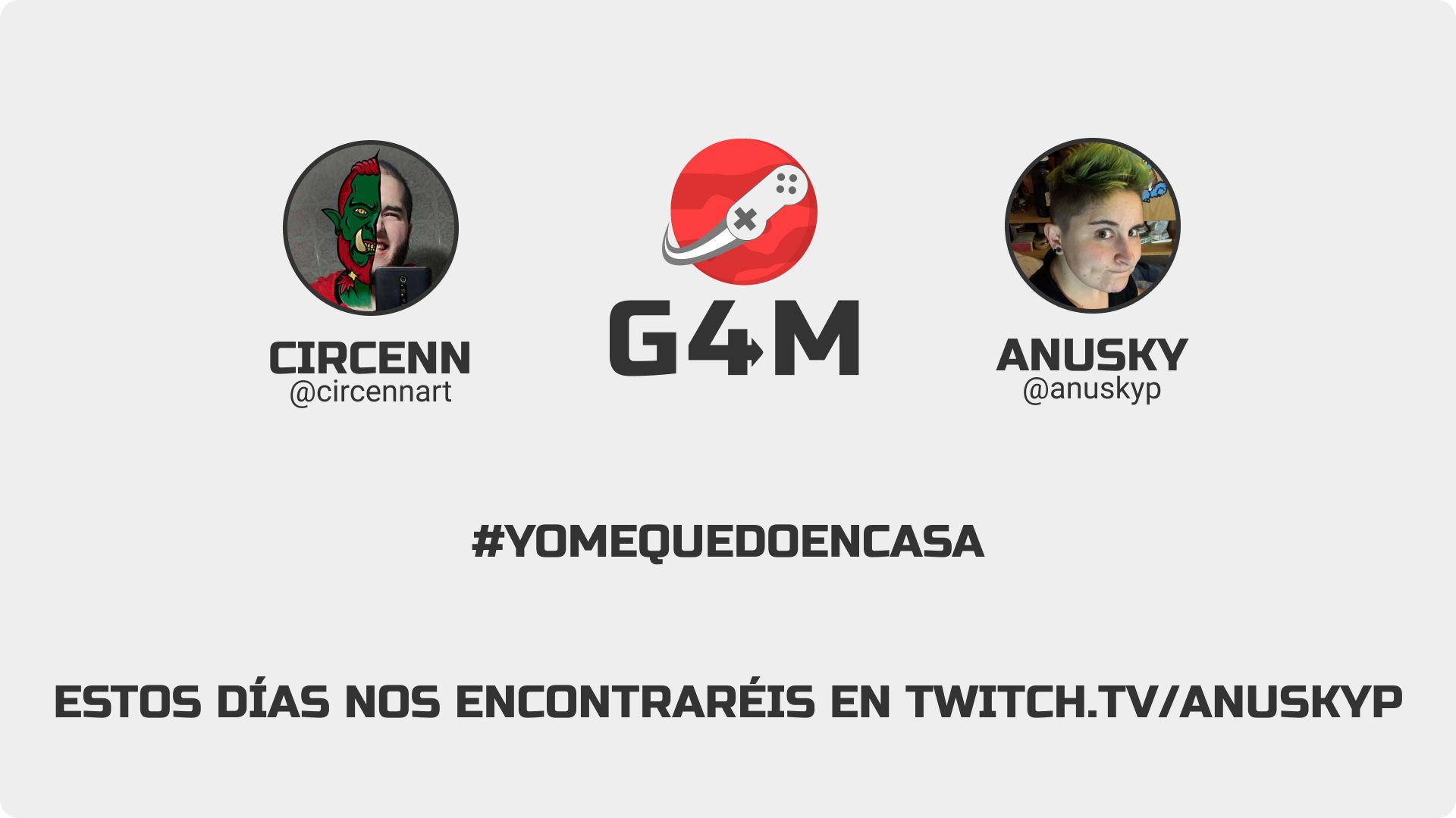 Gaming From Mars estará en Twitch.tv/anuskyp #yomequedoencasa