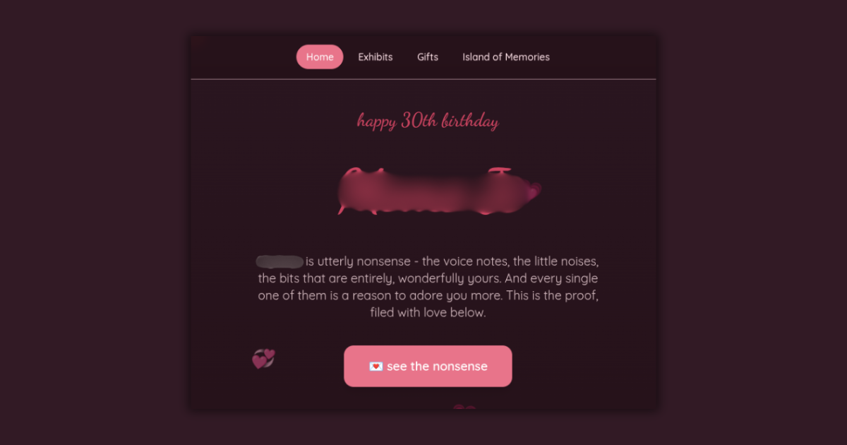 Home page of the birthday website, with the heading "happy 30th birthday" and a button reading "see the nonsense".