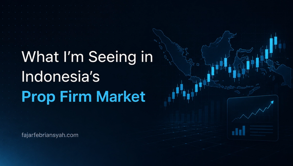 What I’m Seeing in Indonesia’s Prop Firm Market