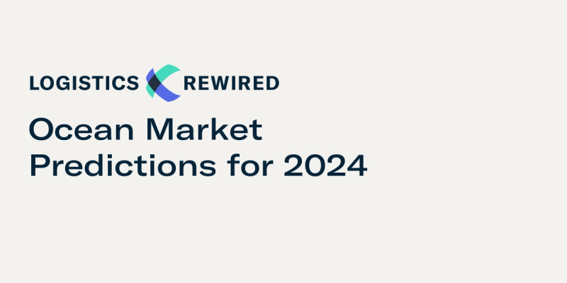 Logistics Rewired logo above dark navy text 'Ocean Market Predictions for 2024' on a cream background