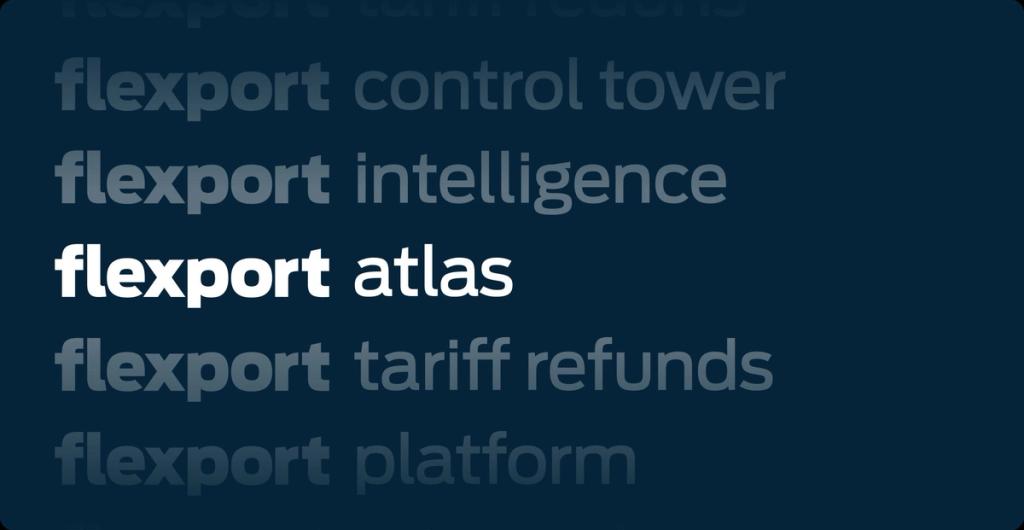 Flexport product menu listing control tower, intelligence, atlas, tariff refunds, and platform services.