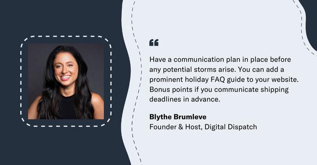 Quote card from Blythe Brumleve, Founder & Host of Digital Dispatch, on holiday communication plans