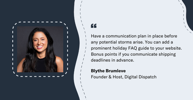 Quote card from Blythe Brumleve, Founder & Host of Digital Dispatch, on holiday communication plans