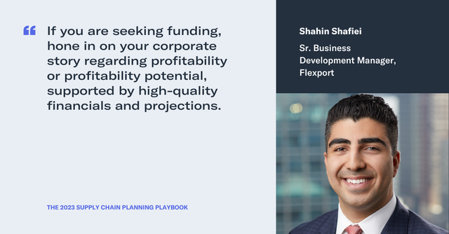 Quote card from Shahin Shafiei, Sr. Business Development Manager at Flexport, on funding and financial projections