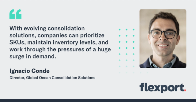 Flexport quote card: Ignacio Conde, Director, Global Ocean Consolidation Solutions, on consolidation solutions
