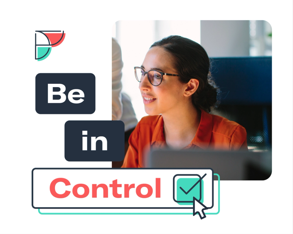 Be in Control campaign graphic beside a photo of a woman in glasses working at a monitor