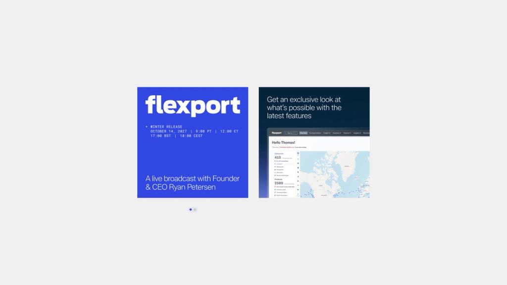 Promotional carousel showing Flexport event featuring a broadcast with Founder and CEO Ryan Petersen and a preview of new features.
