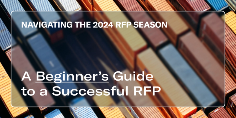 Title card "Navigating the 2024 RFP Season: A Beginner's Guide to a Successful RFP" over an aerial of stacked shipping containers
