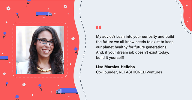 Quote card with headshot of Lisa Morales-Hellebo, Co-Founder of REFASHIONED Ventures, on curiosity