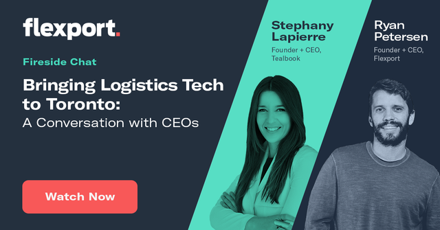 Fireside Chat card with headshots of Stephany Lapierre (CEO, Tealbook) and Ryan Petersen (CEO, Flexport): "Bringing Logistics Tech to Toronto", Watch Now button