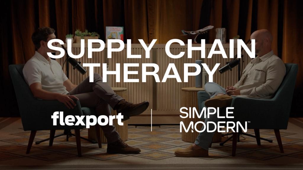 Supply Chain Therapy title card — a still from the episode with the Flexport and Simple Modern logo lockup