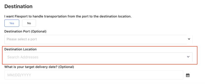 Flexport quote request Destination step with the Destination Location address search field outlined in red, plus port and delivery date fields.