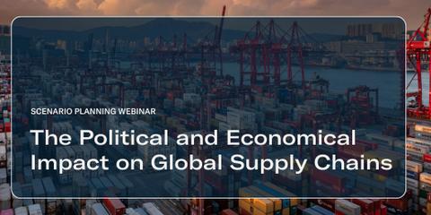 Aerial dusk view of a container port with cranes; title 'The Political and Economical Impact on Global Supply Chains', Scenario Planning Webinar label