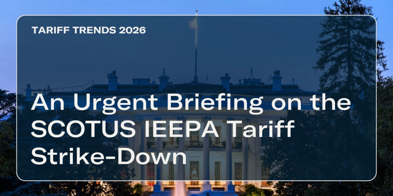Title card over the White House at dusk: Tariff Trends 2026, "An Urgent Briefing on the SCOTUS IEEPA Tariff Strike-Down"