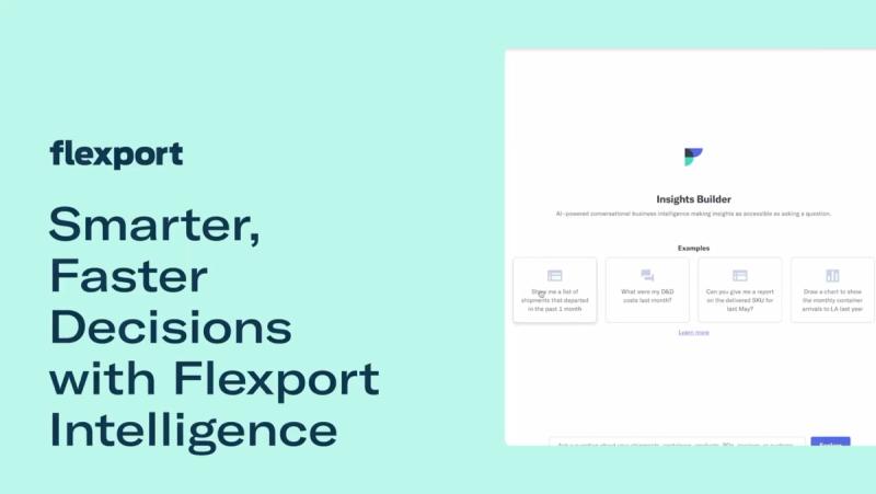 Tutorial card for Flexport Intelligence showing the Insights Builder conversational query panel