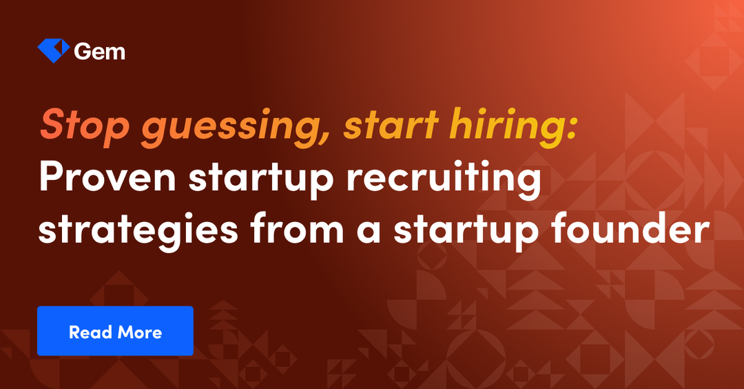 Stop guessing, start hiring: Proven startup recruiting strategies from a startup founder