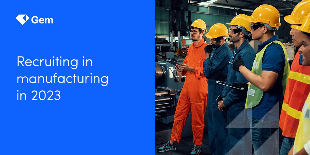 Recruiting in manufacturing in 2023
