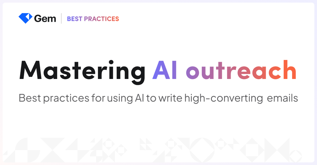 Best practices for using AI to write great email outreach