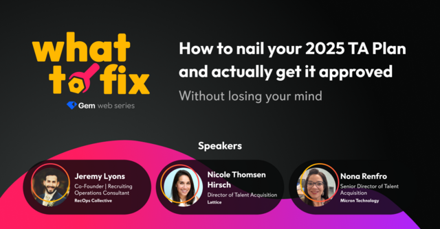 WTF in Recruiting: How to nail your 2025 TA Plan and actually get it approved (without losing your mind)
