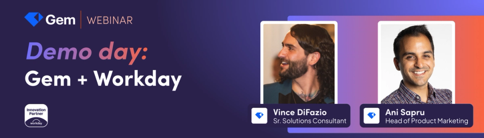 Demo day: Gem + Workday