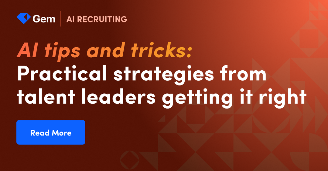 AI tips and tricks: Practical strategies from talent leaders getting it right