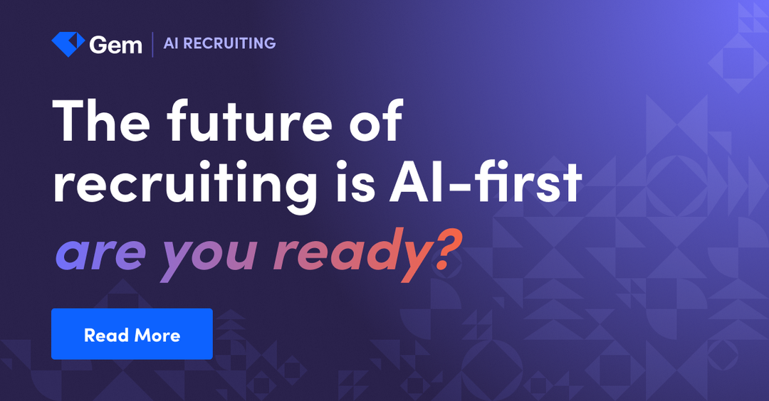 The future of recruiting is AI-first: Are you ready?