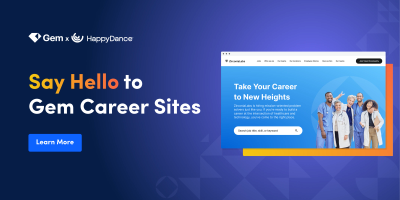 Introducing Gem Career Sites, powered by HappyDance