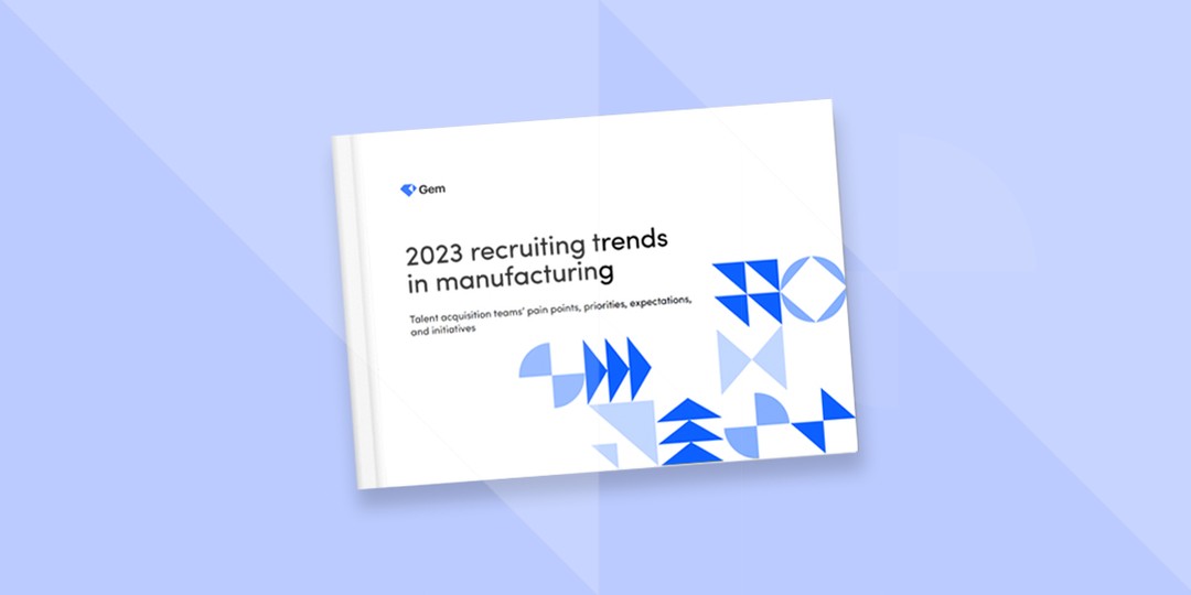 2023 recruiting trends in manufacturing