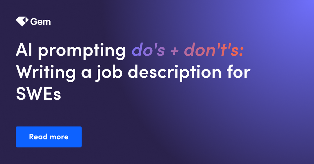 AI prompting do's + don't's: Writing a job description for software engineers