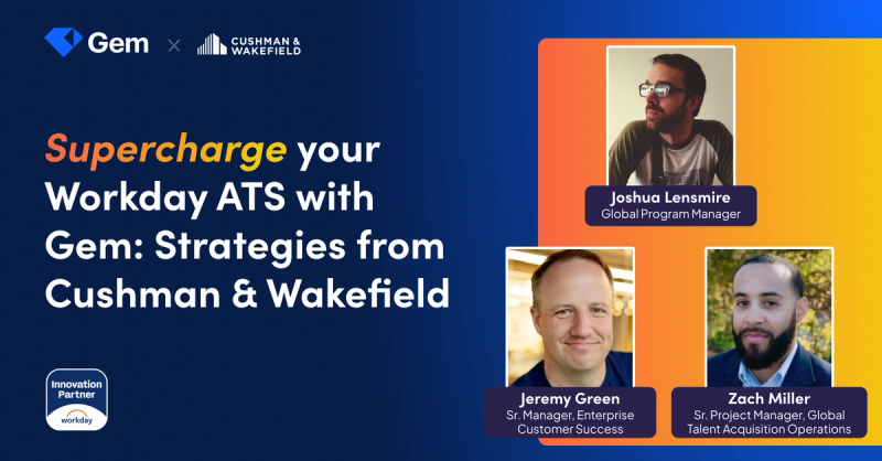 Supercharge your Workday with Gem: Strategies from the Cushman & Wakefield team
