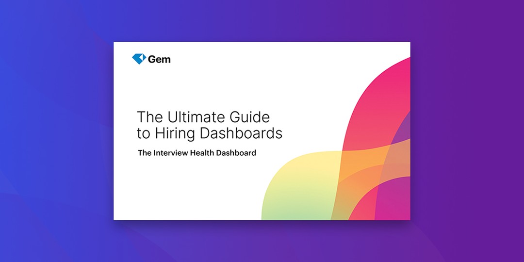 The ultimate guide to hiring dashboards: the interview health dashboard