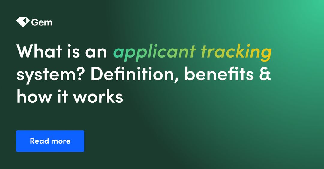 What is an applicant tracking system? Definition, benefits & how it works