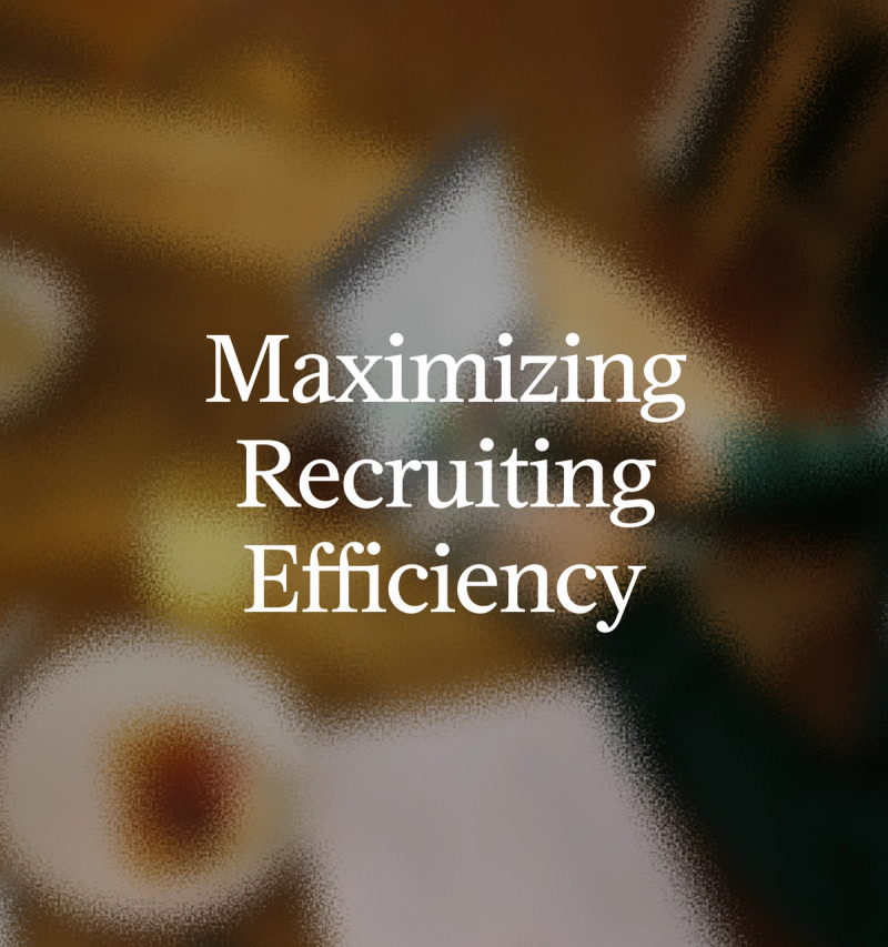 Maximizing Recruiting Efficiency: Scaling Talent Acquisition Without Scaling Spend