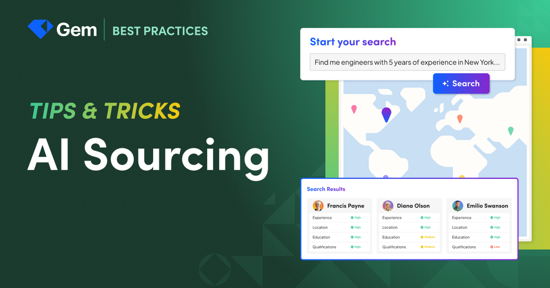 Getting the most out of AI Sourcing: Tips & tricks from TA pros
