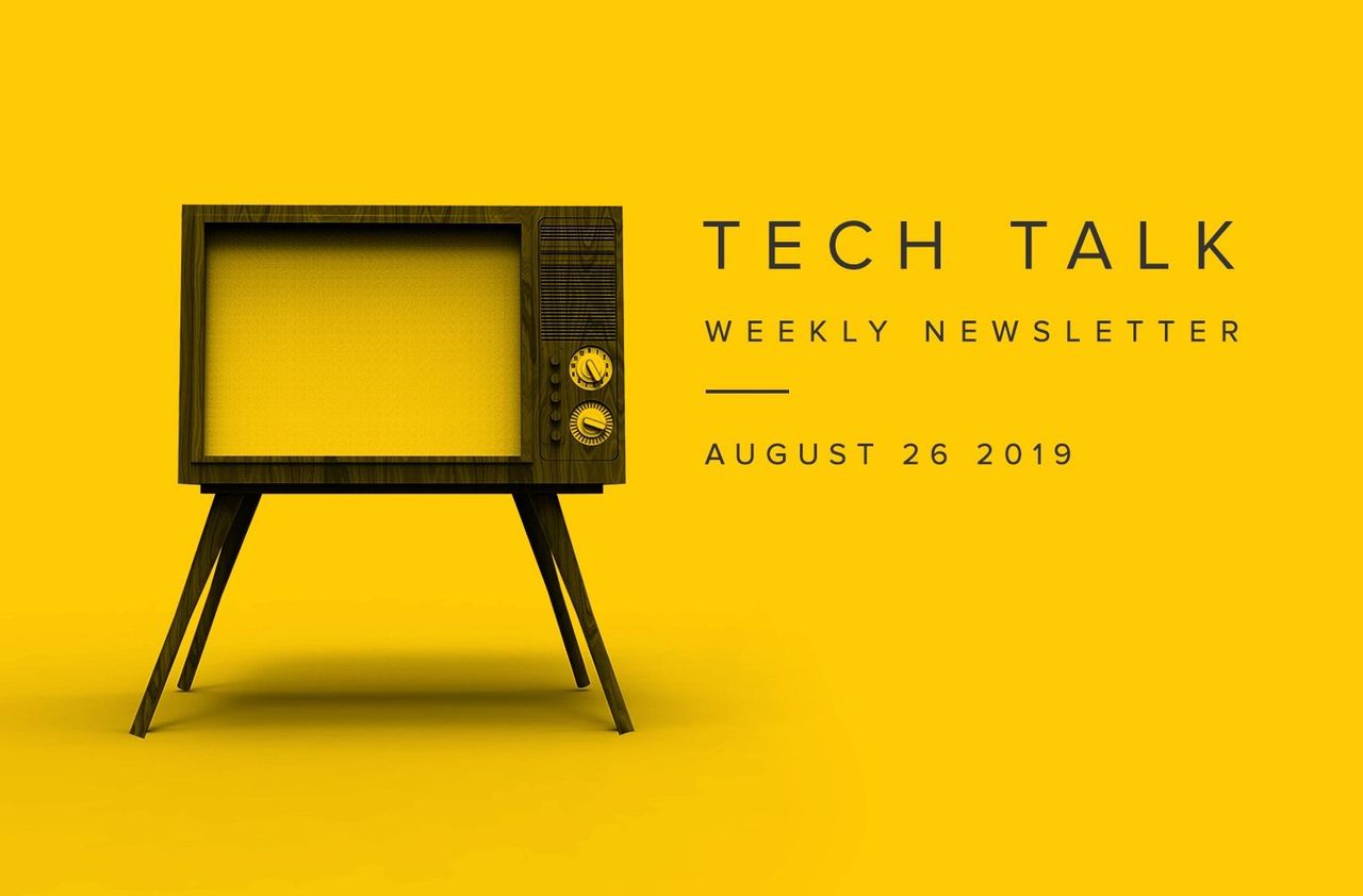 EMPIST Tech Talk Weekly Newsletter: Monday, August 26, 2019