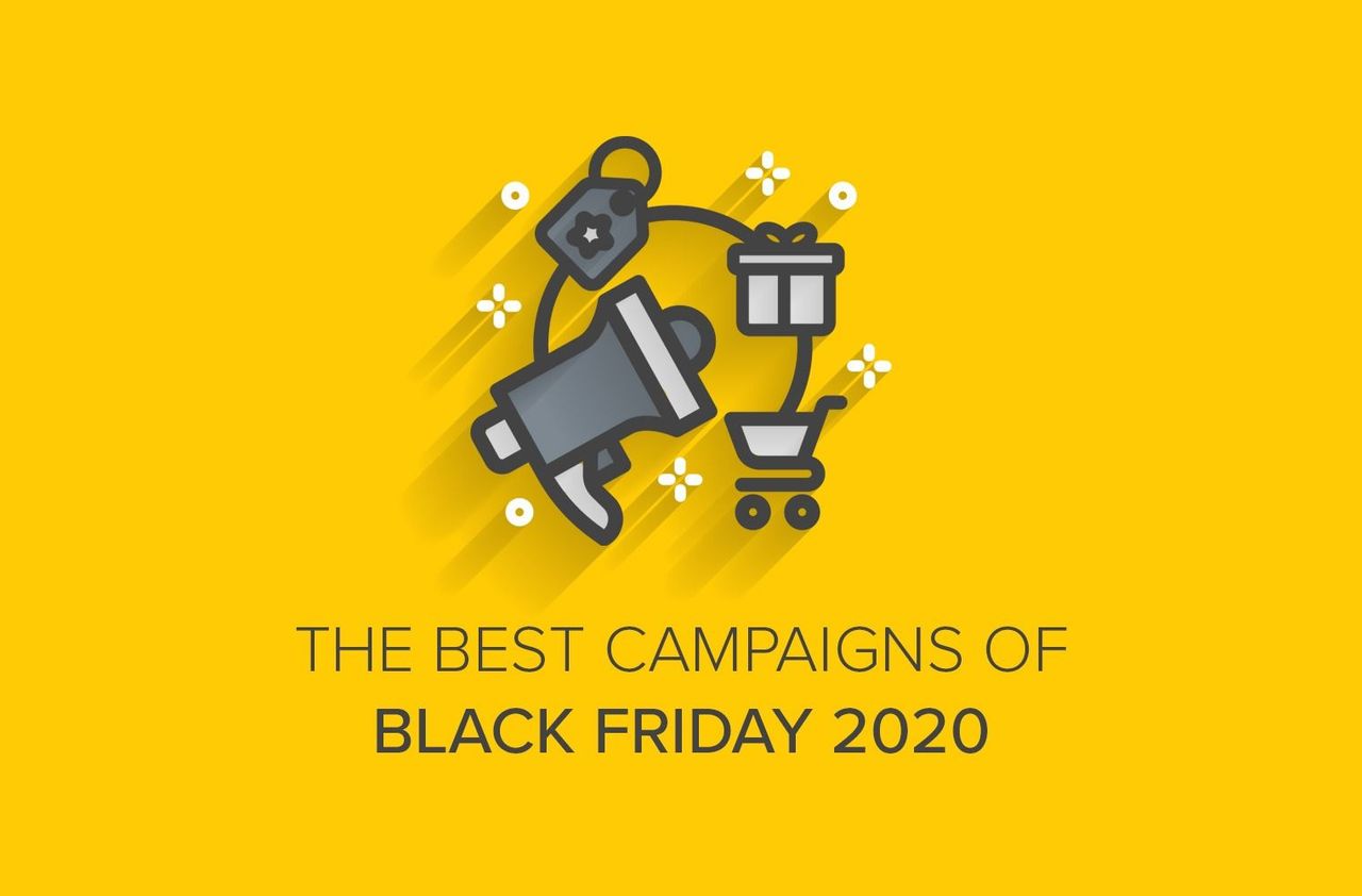 The Best Campaigns of Black Friday 2020