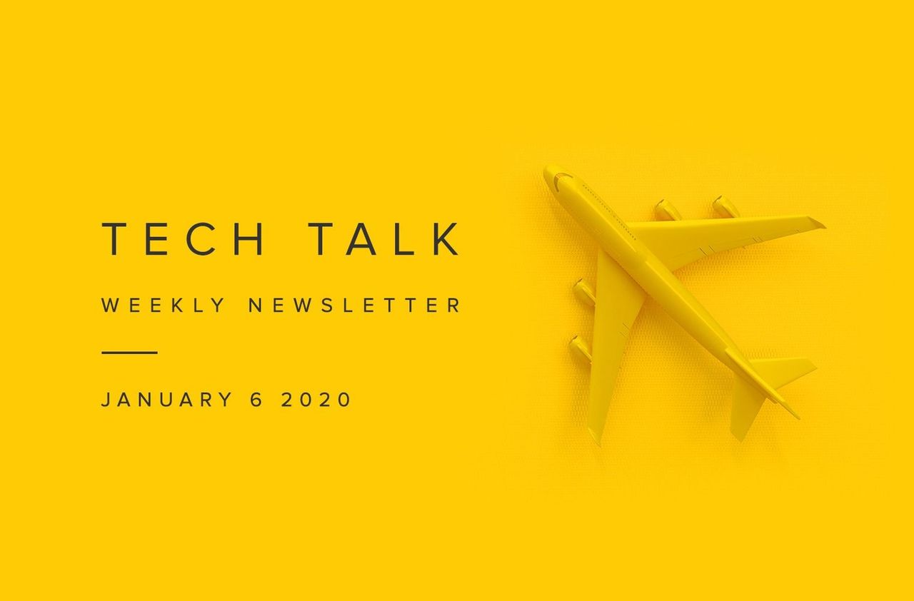 EMPIST Tech Talk Weekly Newsletter: Monday, January 6, 2020