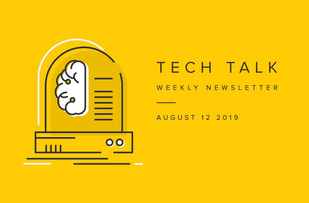 EMPIST Tech Talk Weekly Newsletter: Monday, August 12, 2019