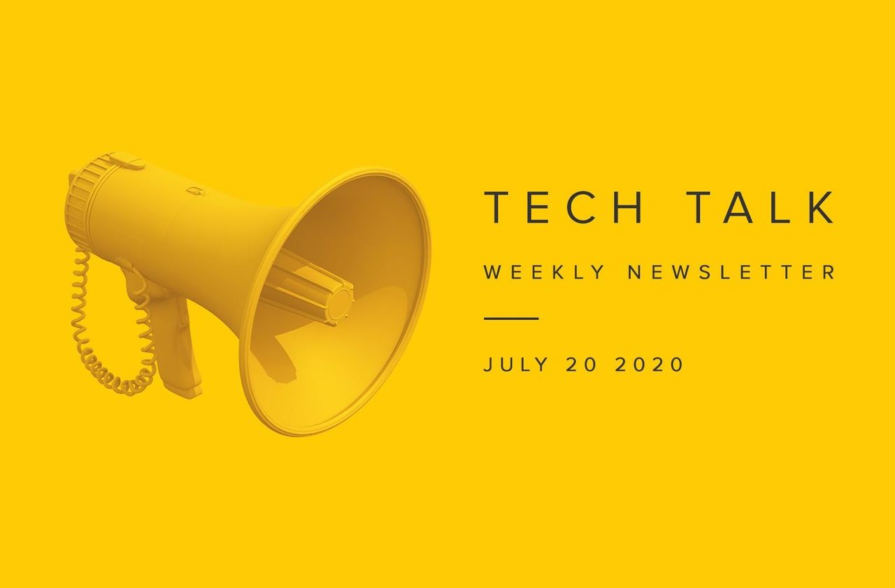 EMPIST Tech Talk Weekly Newsletter: Monday, July 20, 2020
