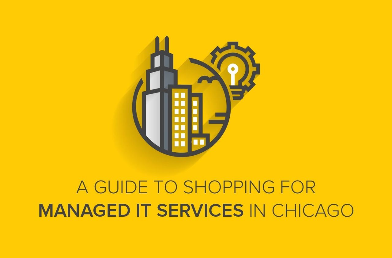 A Guide to Shopping for Managed IT Services in Chicago