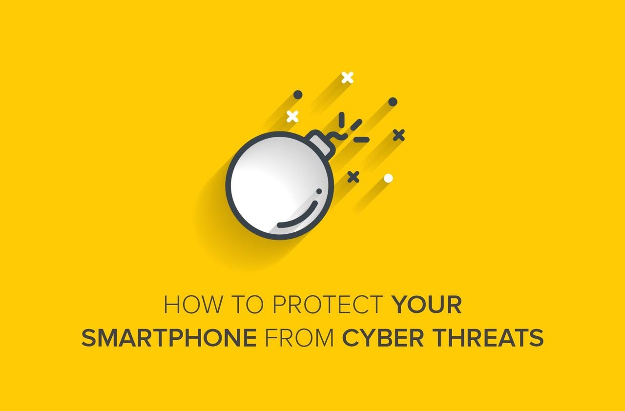 How to Protect Your Smartphone from Cyber Threats