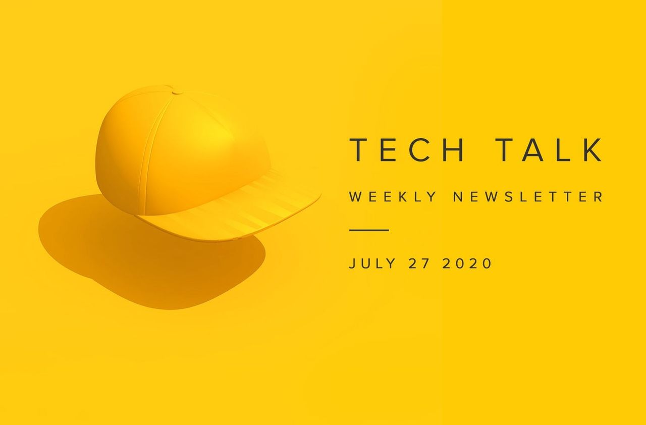 EMPIST Tech Talk Weekly Newsletter: Monday, July 27, 2020