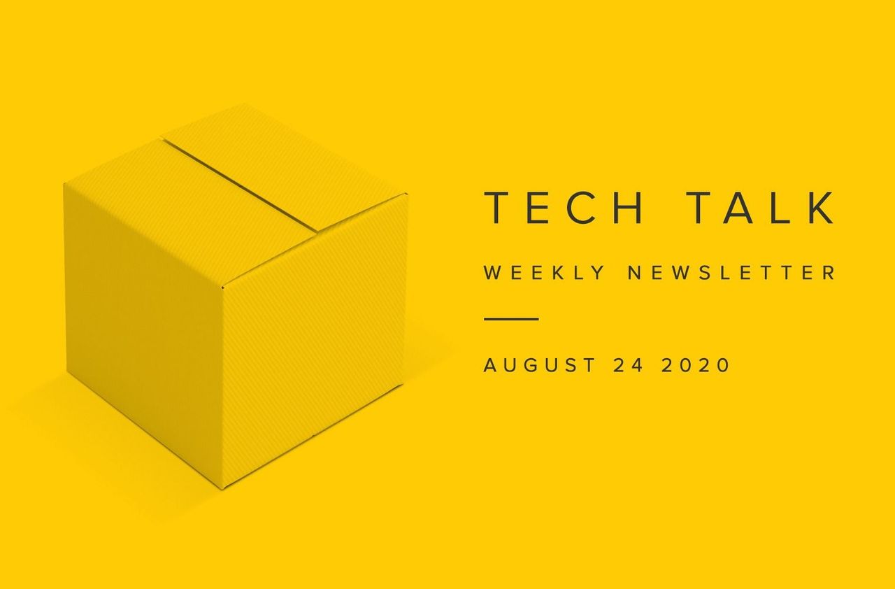 EMPIST Tech Talk Weekly Newsletter: Monday, August 24, 2020